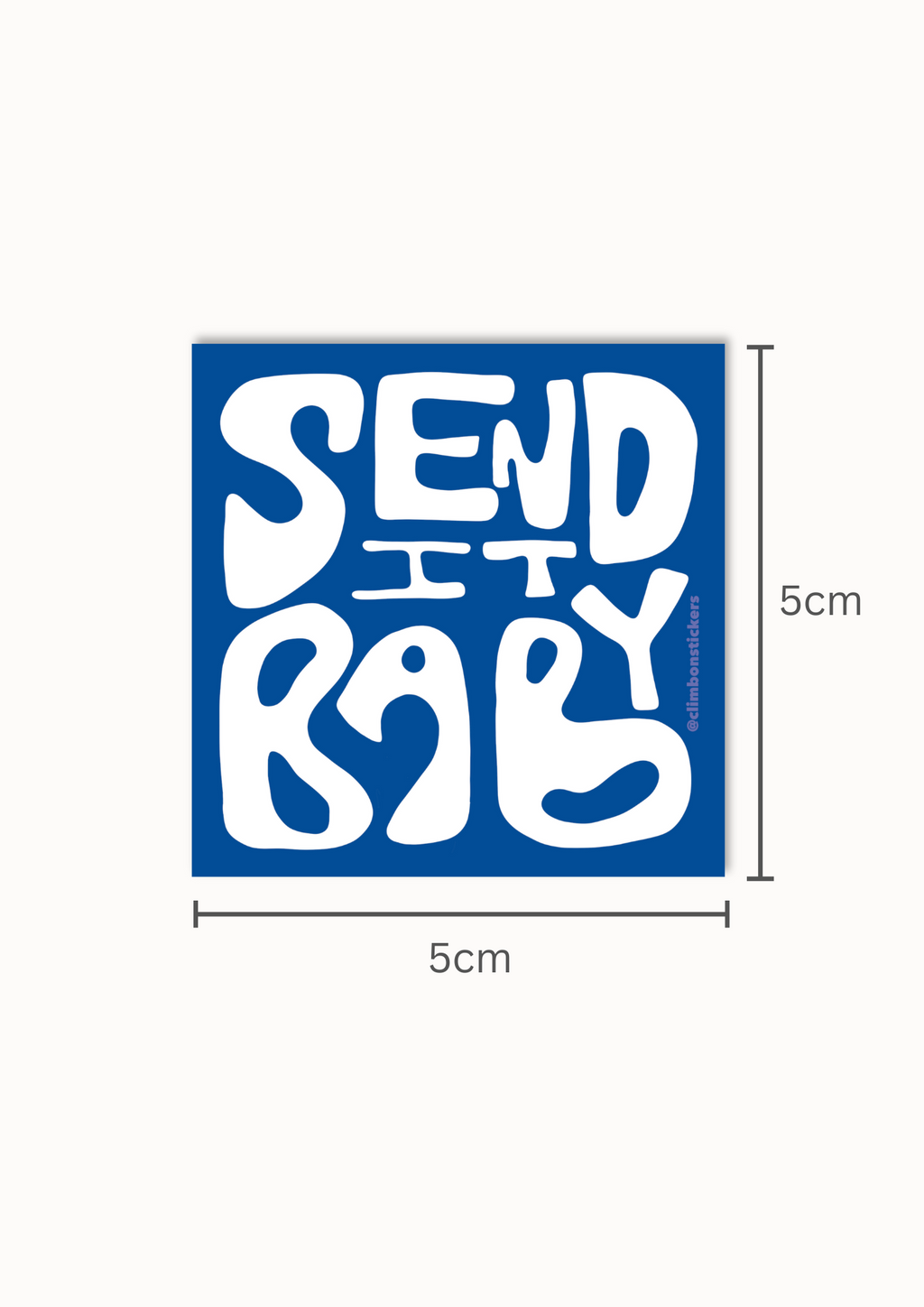 Send it Baby ClimbOn