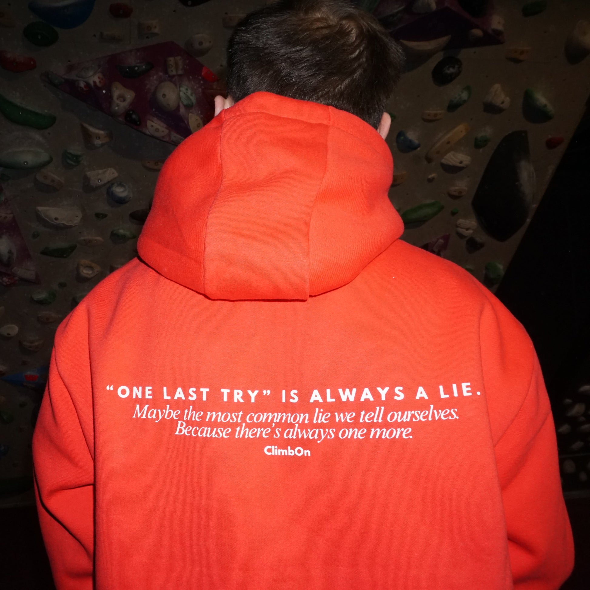 climb on one last try hoodie, kletter Pullover Backprint